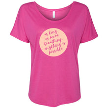 Load image into Gallery viewer, Anything Is Possible Slouchy Tee