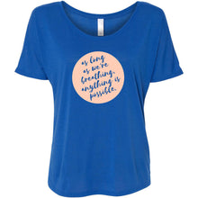 Load image into Gallery viewer, Anything Is Possible Slouchy Tee