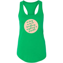 Load image into Gallery viewer, Anything Is Possible Racerback Tank
