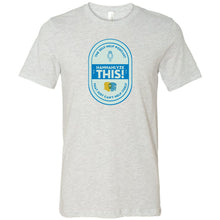 Load image into Gallery viewer, Hannahlyze This! Label Unisex Tee