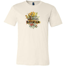 Load image into Gallery viewer, Practice Reckless Optimism Floral Unisex Tee