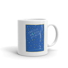 Load image into Gallery viewer, Practice Reckless Optimism Print Mug