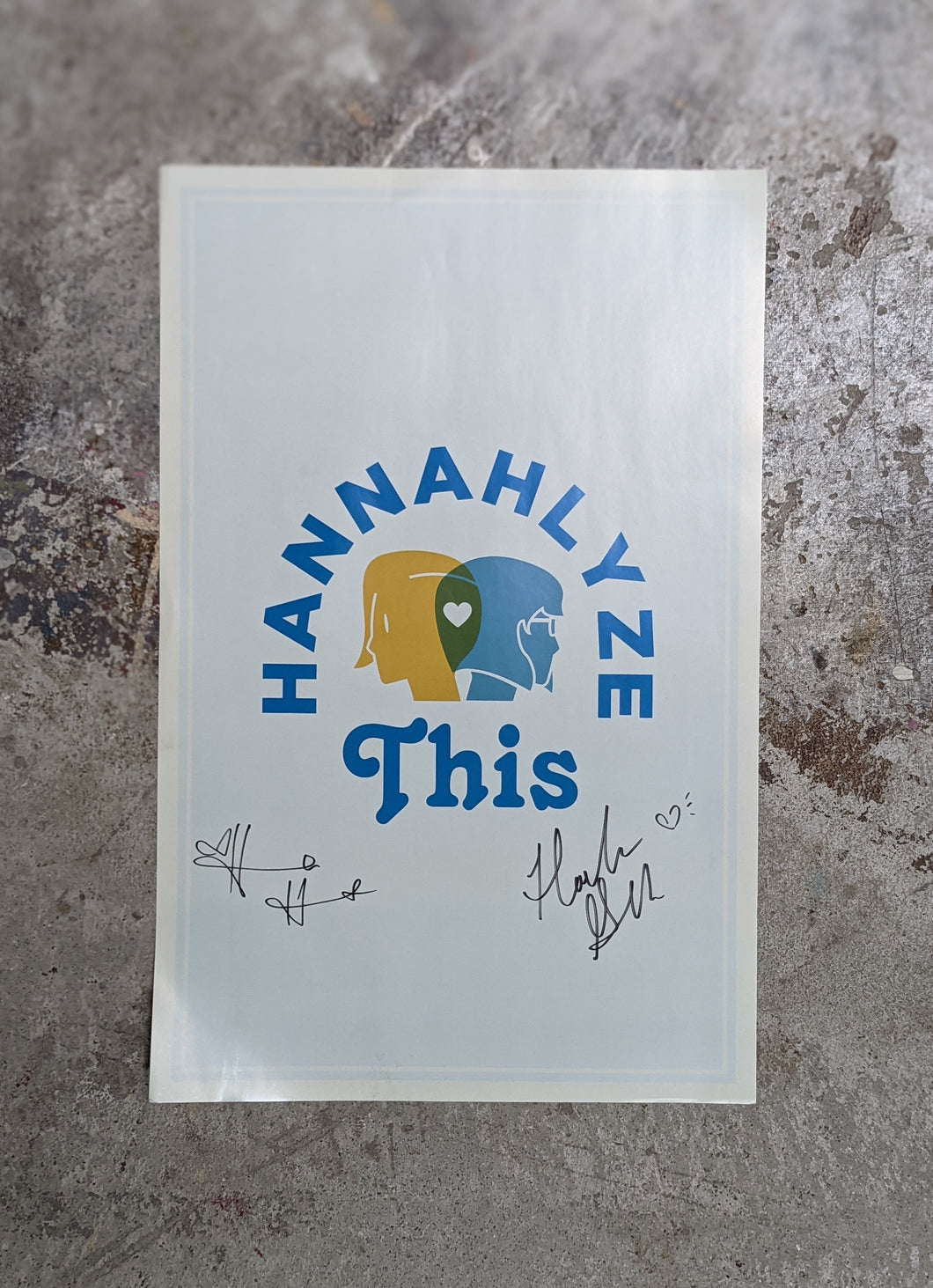 Hannahlyze This Poster (Signed)
