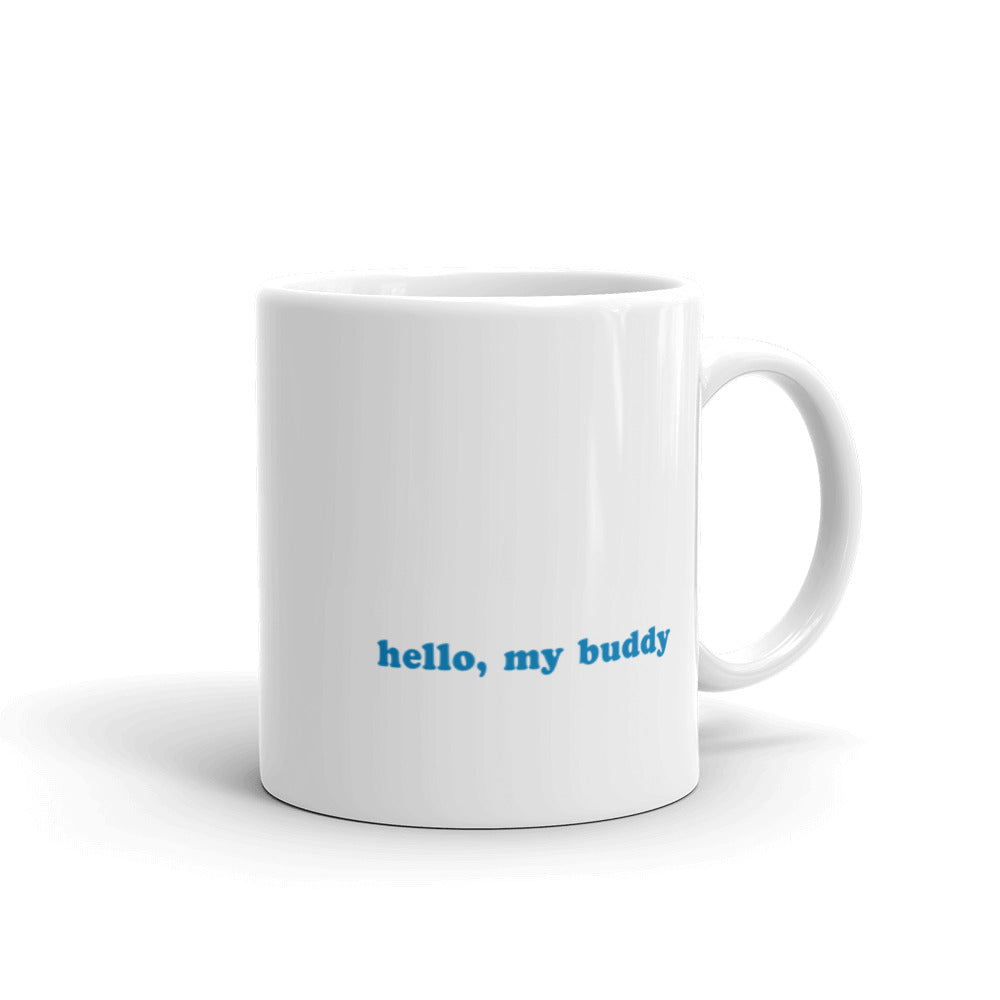 Hello, My Buddy Mug